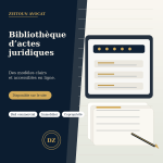 Bibliothèque d’actes juridiques en ligne du cabinet ZEITOUN AVOCAT