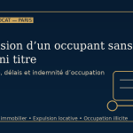 Expulsion occupant sans droit ni titre et indemnité d’occupation