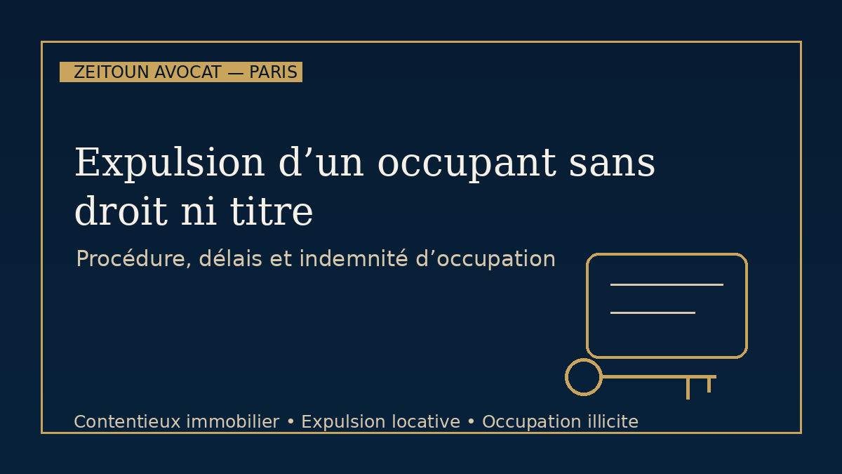 Expulsion occupant sans droit ni titre et indemnité d’occupation