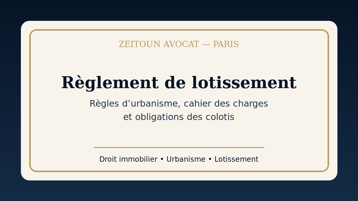 Règlement de lotissement règles d’urbanisme applicables aux colotis