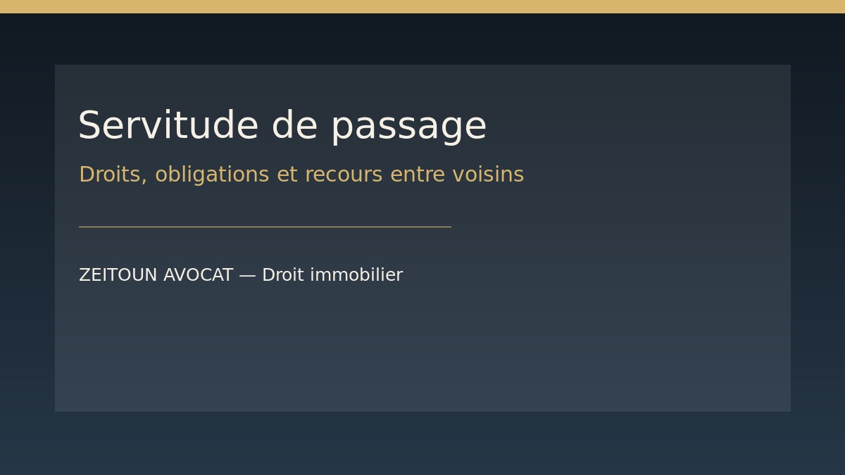 Servitude de passage droit immobilier voisinage terrain enclavé