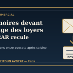 Bail commercial mémoires juge des loyers LRAR RPVA avocat