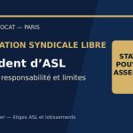 Président ASL pouvoirs responsabilité association syndicale libre